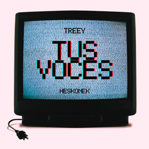 Tus Voces (Explicit)