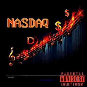 NASDAQ (feat. REMBEATS) [Explicit]