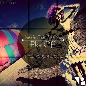 Blow Off (Sun & Moon Remix)
