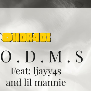 O . D . M . S (Explicit)