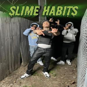 Slime Habits (Explicit)