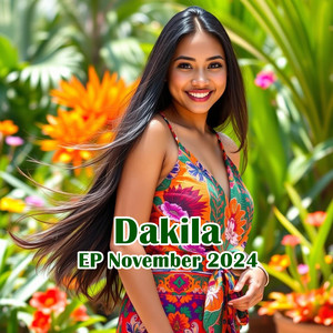 Dakila - EP November 2024