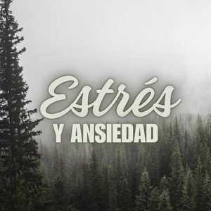 Estrés y Ansiedad