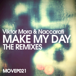 Make My Day The Remixes