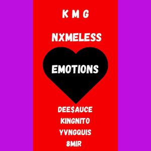 Emotions (feat. King Nito, Yvng Quis, 8MIR & NXMELESS) [Explicit]