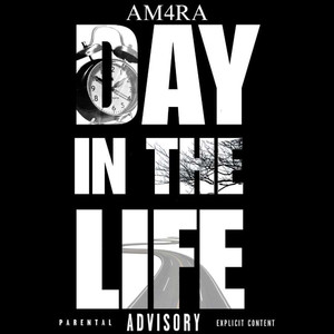 Day in the Life (Explicit)