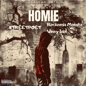 Homie (feat. Rockness Monsta & Vinny Idol) [Explicit]