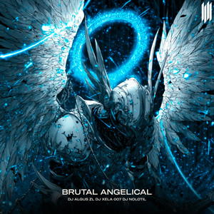 BRUTAL ANGELICAL (SUPER SLOWED|Explicit)