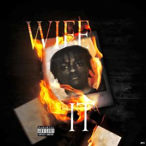 Wife It (Explicit)