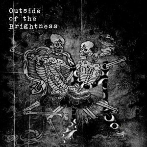 Outside of the Brightness (feat. View From The Soyuz) [Explicit]