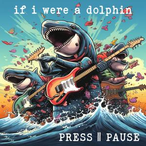 if i were a dolphin (Explicit)