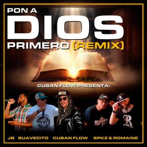 Pon a Dios Primero (Remix)