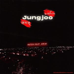 Jungjoo (feat. Nirav) [Explicit]