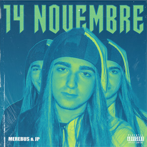 14 Novembre (Explicit)