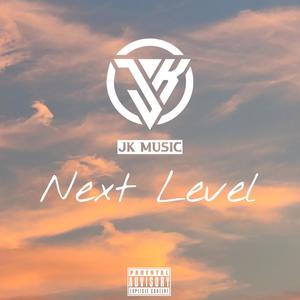 Next Level (Explicit)