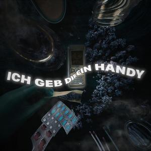 Ich Geb Dir Ein Handy (Explicit)