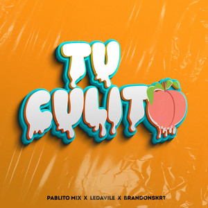 Tu Culito (Explicit)
