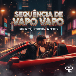 Sequência de Vapo Vapo (Explicit)