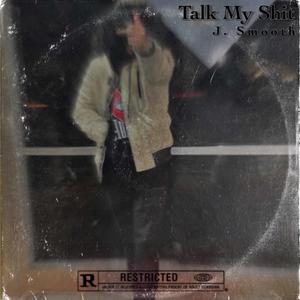Talk my *** (Explicit)