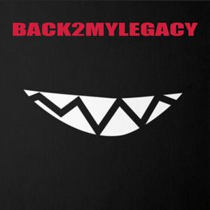 BACK2MYLEGACY (Explicit)