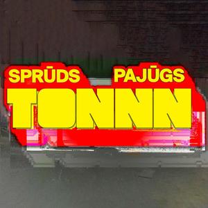 Tonnn (feat. Pajūgs) [Explicit]