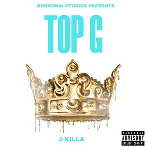 J-Killa - TOP G (Explicit)