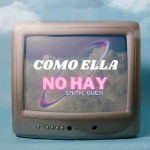 COMO ELLA NO HAY (Explicit)