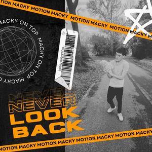 Never Look Back (Explicit)