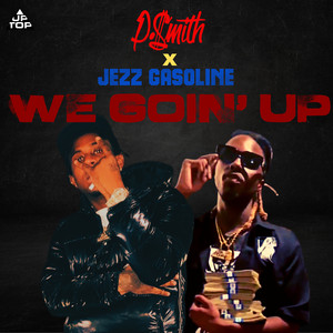 We Going Up (Explicit)