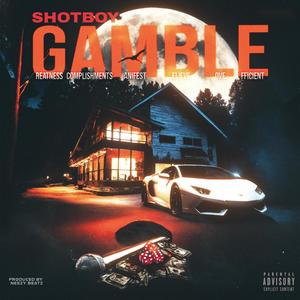 Gamble (Explicit)