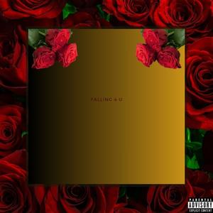Falling 4 U (Explicit)