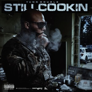 Still Cookin (Explicit)