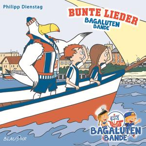 Bunte Lieder - Bagaluten-Bande