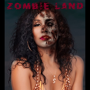 Zombie Land (Explicit)