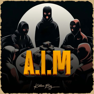 A.I.M (Explicit)