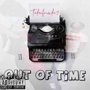 Out Of Time (Explicit)