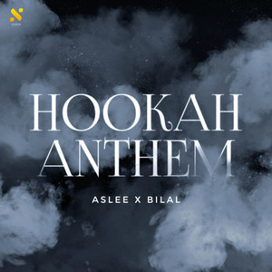 Hookah Anthem (Explicit)