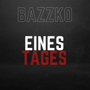 Eines Tages (Explicit)