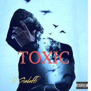 Toxic (feat. Eva weel skram, 3breezy & With confidence) [Explicit]