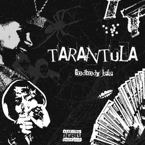 Tarantula (Explicit)