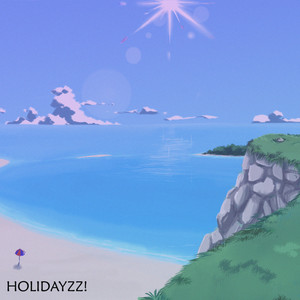 Holidayzz! (Explicit)