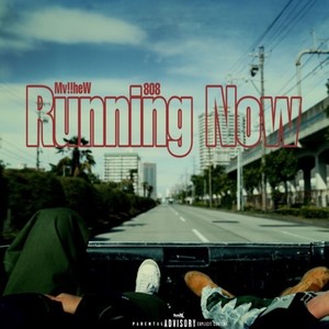 Running Now (feat. 808)