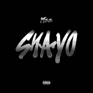 Shayo (Explicit)