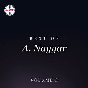 Best Of A. Nayyar, Vol. 3