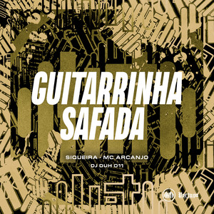 GUITARRINHA SAFADA (Explicit)