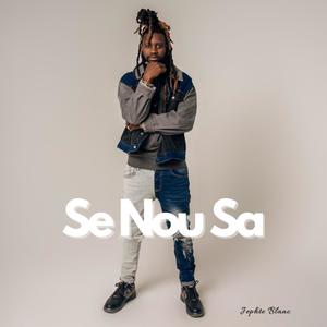 Se Nou Sa (Explicit)