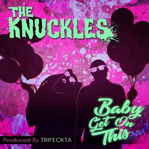Baby Get on This (Explicit)