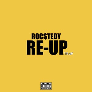 RE UP (Explicit)