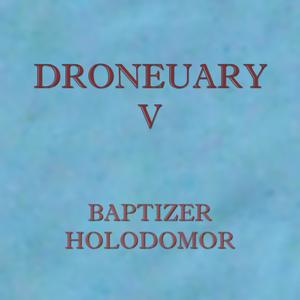 Droneuary V - Holodomor