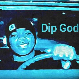 Dip God (Explicit)